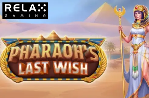 Pharaoh’s Last Wish